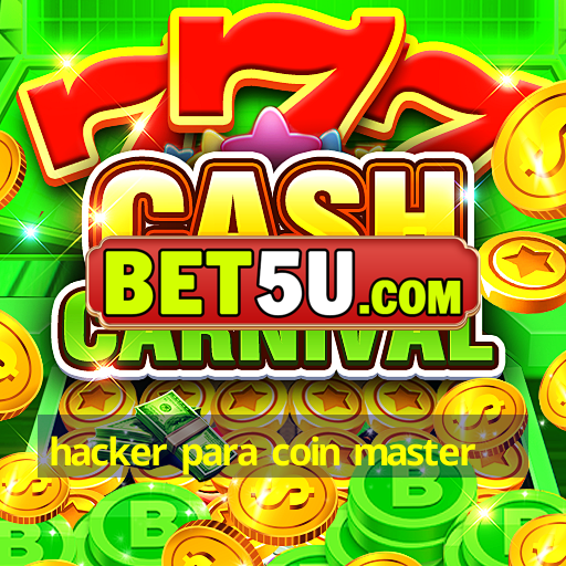 hacker para coin master